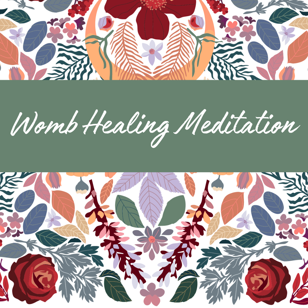 Womb Healing Meditation